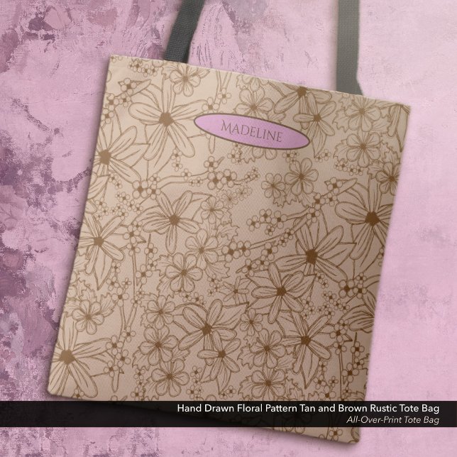 Land Flowers Hand plockade Mönster Tan Vintage Tygkasse (Tote Bag: Rustic Hand Drawn Floral Pattern in Tan and Brown with the Owner's Name in Soft Pink.)