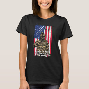 Land Fritt Hem För De Modiga 4:e Juli T Shirt