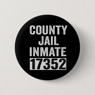 Land Jail Inmate 17352 Funny Halloween-fängelset Knapp