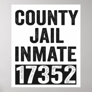 Land Jail Inmate 17352 Funny Halloween-fängelset Poster