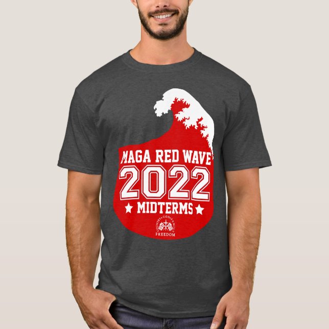 Land MAGA Red Wave 2022 Midterm T Shirt (Framsida)