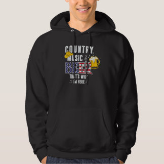 Land Music Beer, det är därför jag är här Grafik Hoodie