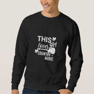 Land Music Graphic Teesthis Girl Kärlek Land Lång Ärmad Tröja