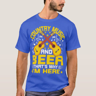 Land Music och öl det är anledningen till att jag T Shirt
