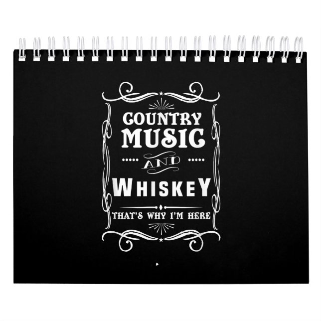 Land Music och Whiskey. Det är därför jag är här Kalender (Omslag)