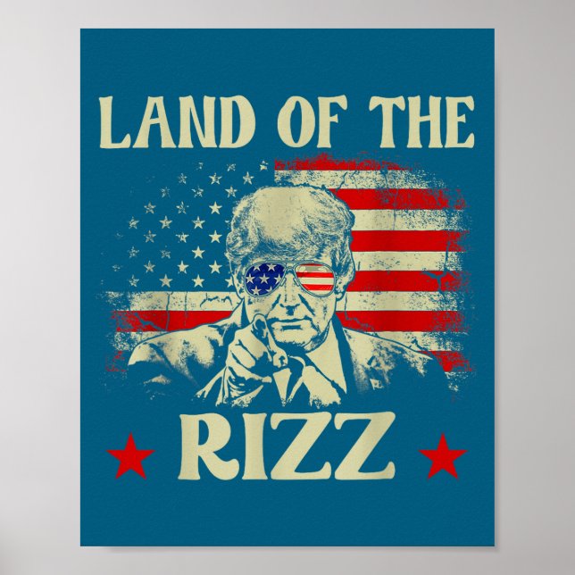 Land Of The Rizz Funny Patriotic Trump 4th Of July Poster (Framsidan)