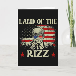 Land Of The Rizz Roligt Patriotiskt Trump 4:e Juli Kort