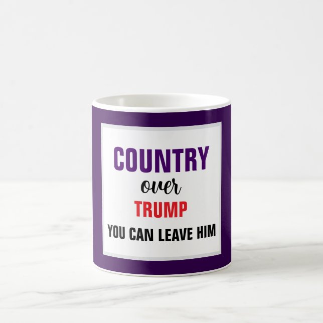 Land över Trump Du kan Lämna honom Kaffemugg (Center)