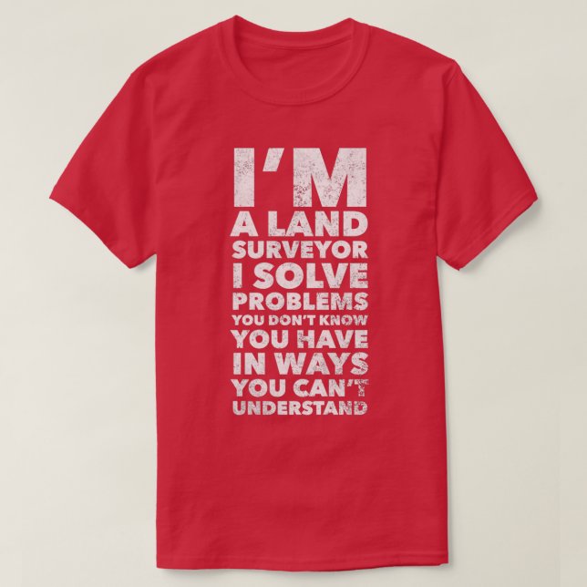 Land Surveyor Funny T Shirt (Design framsida)
