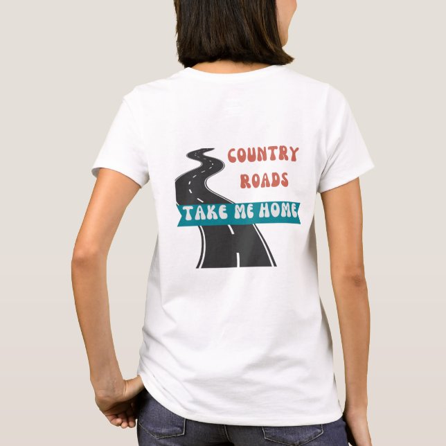 Land-vägar för mig hem t shirt (Baksida)