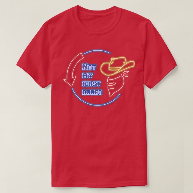 Land Western Cowboy, inte min första Rodeo Sarcast T Shirt (Design framsida)