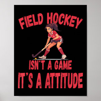 Landhockey är inte ett spel det är en attityd poster