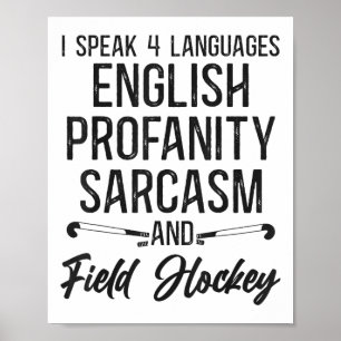 Landhockey Jag talar 4 språk Engelska Svordomar Poster