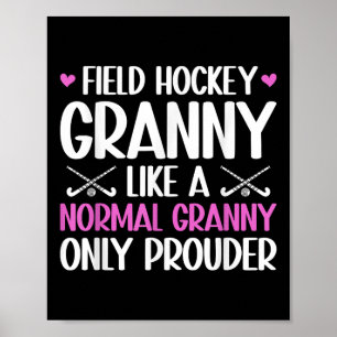 Landhockey Mormor Stoltare Mormor Till En Landhock Poster