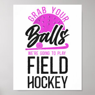 Landhockey skämt vuxen humor Grabba era Vi ska Poster