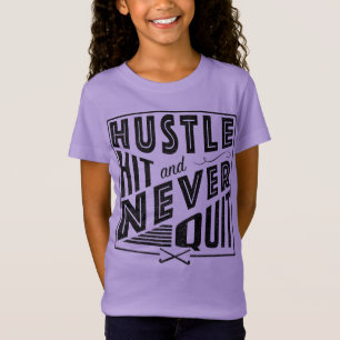 LandhockeyHustle, slogg & avslutade aldrig Tee Shirt