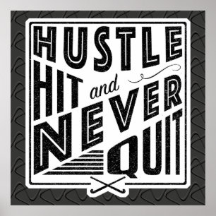 LandhockeyHustle, slogg och avslutade aldrig Poster