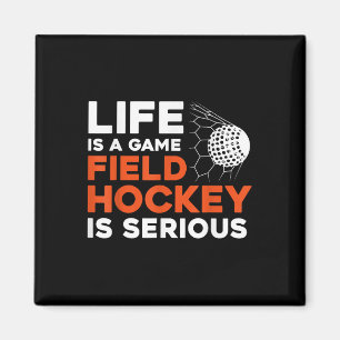 Landhockeylivet är ett spel Landhockey är seriöst Magnet