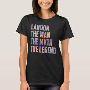 Landon the Man the Myth the Legend Fars dag Son T Shirt