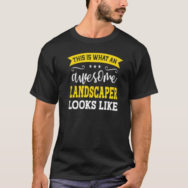 Landscaper Job Title Employee Funny Worker Landsca T Shirt (Framsida)