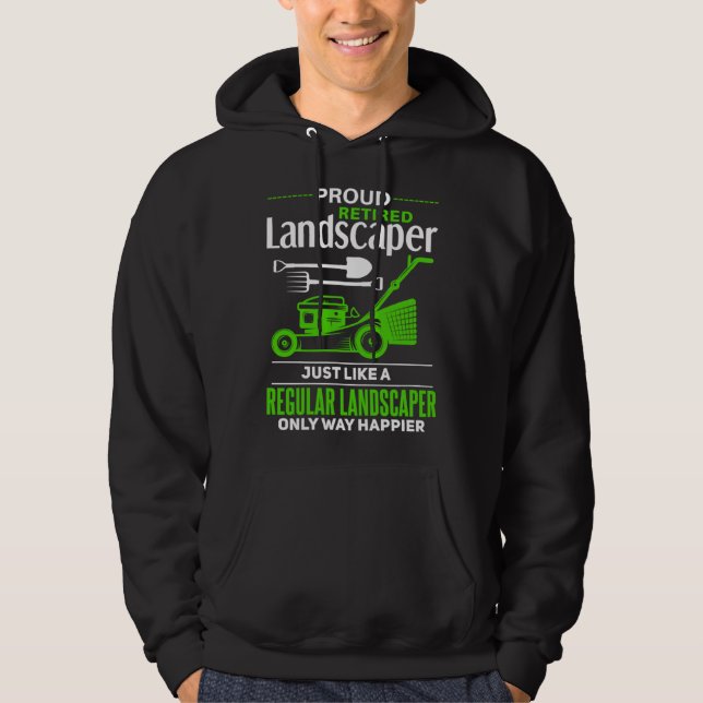 Landscaper Retirement Outfit Joke Retired Landscap Hoodie (Framsida)