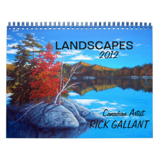 LANDSCAPES CALENDAR by ARTIST RICK GALLANT Kalender