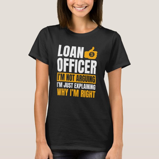 Låneansvarig Bank Teller Moneylender Mortgagee Ban T Shirt (Framsida)