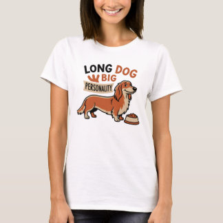 Lång Hund Stor Personlighet Tecknad Film T Shirt