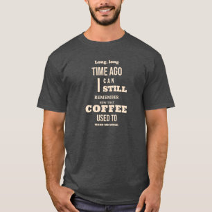 Lång lång tid sedan skjorta t shirt