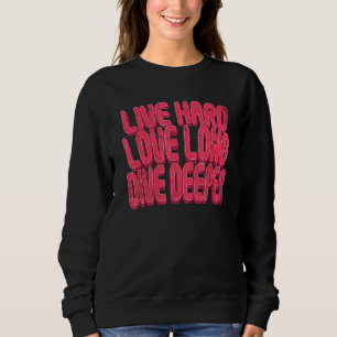 Lång, levande Kärlek, djupare T Shirt
