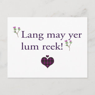 Lang May Yer Lum Reek Vykort