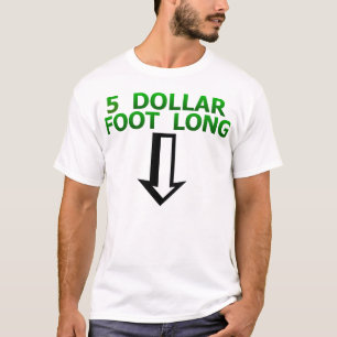 Lång rolig T-tröja för 5 dollar fot Tee