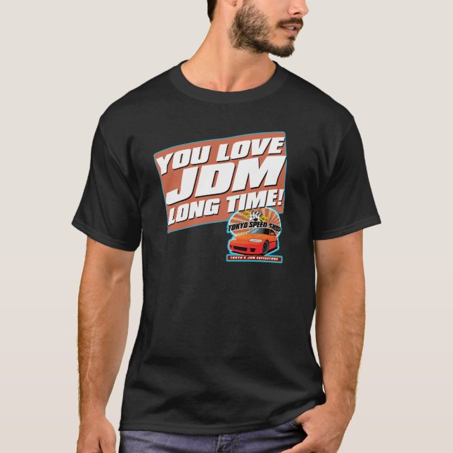 Lång tid för kärlek JDM! Tee (Framsida)