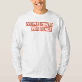 Långärmad för People Power for Peace Advocacy Team T Shirt