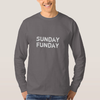 Långärmad för söndagFunday besättning Tee Shirt
