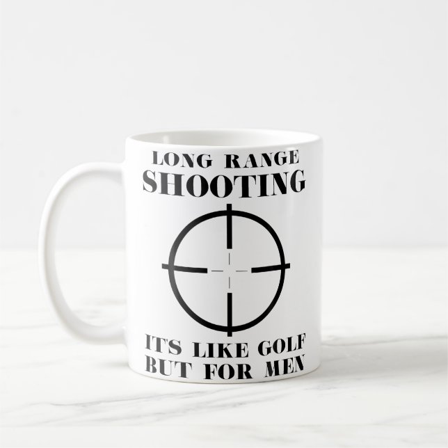 Långdistansskytte är som golf men för män kaffemugg (Vänster)