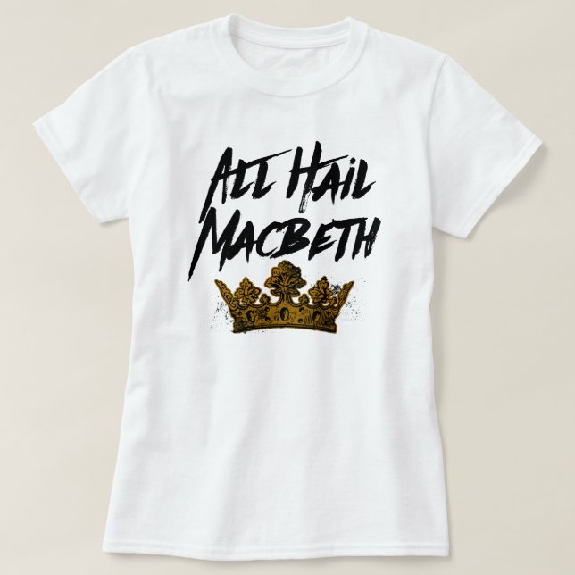 Länge leve Macbeth T-shirt (Design framsida)
