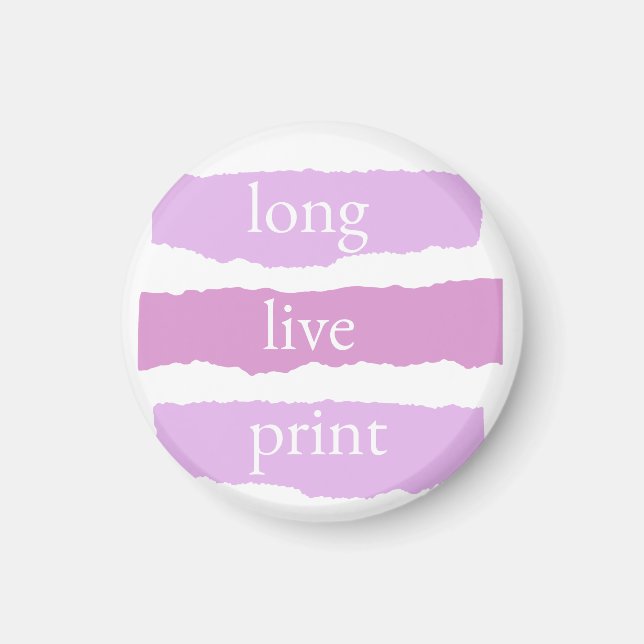länge leve utskrift liten pinne magnet (Framsidan)
