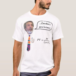 Långivare är förlorare t shirt