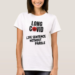 Långlivad - livstidsstraff utan T-shirt med parole