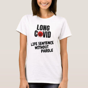 Långlivad - livstidsstraff utan T-shirt med parole