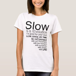 Långsam är en reEvolutionManifesto T-shirt
