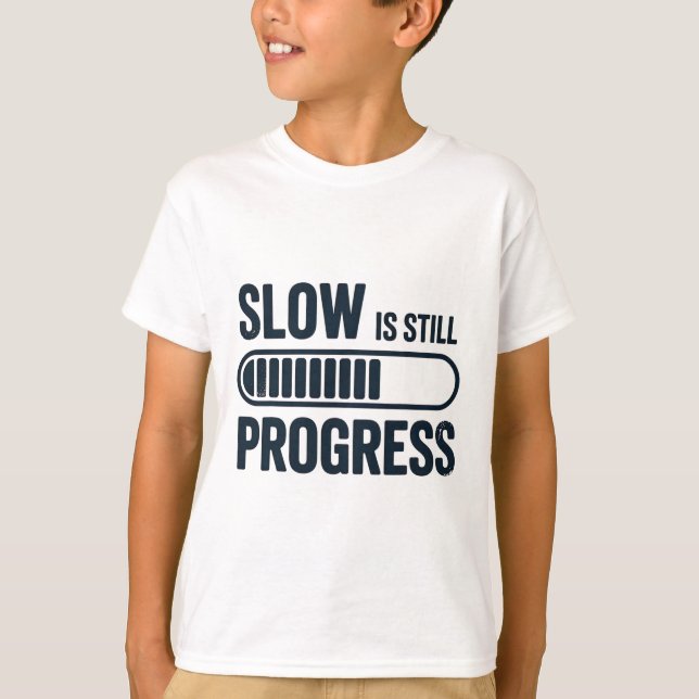 Långsam är fortfarande framsteg Snigel Yoga Mindfu T Shirt (Framsida)