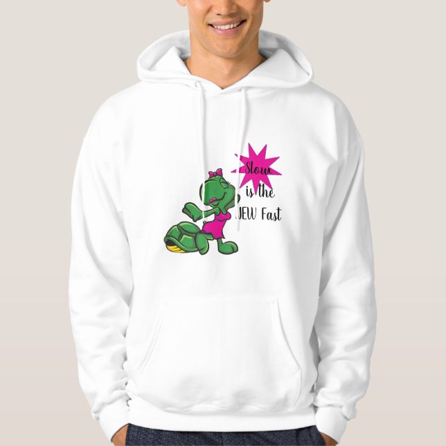 Långsam är New Fast med Sexy Turtle Hoodie (Framsida)