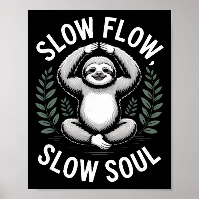 Långsam Flöde Långsam Själ Lat Yoga Meditation  Poster (Framsidan)