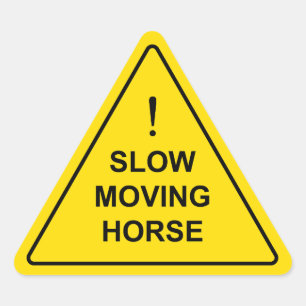 *Långsam Flytta Horse’ Funny Gult Warning Sign Triangelformat Klistermärke