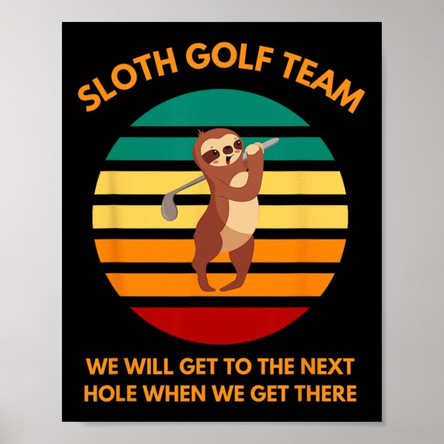 Långsam golftröja Roliga golfare Golf Fans  Poster (Framsidan)