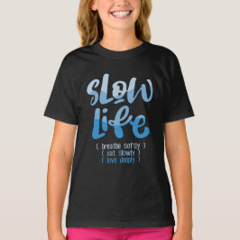Långsam livslängd 2 t shirt