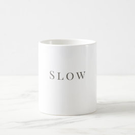 Långsam Mugg – Minimalistisk Typografi Design