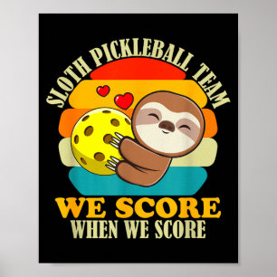 Långsam pickleball-lag sport kärlek rolig motivati poster
